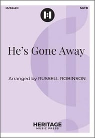 He's Gone Away SATB choral sheet music cover Thumbnail